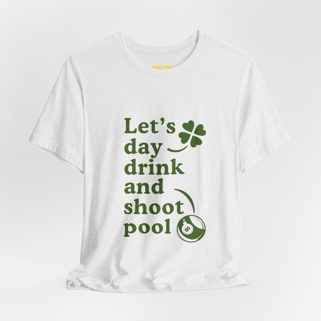 St. Patrick's Day Style Pool Billiard Graphic Tee — Funny Gag T-Shirt for Men