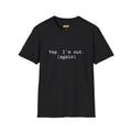 Casual Statement Tee - "Yep. I'm out. (again)" - Unisex Softstyle T-Shirt for Relaxed Vibes, Gift for Friends, Humor Shirt, Everyday [...]