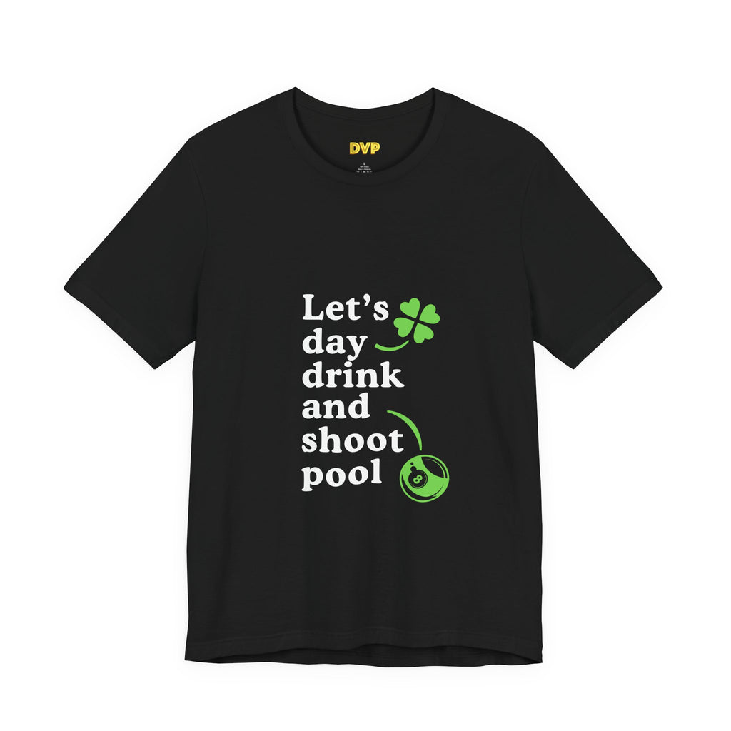 St. Patrick's Day Style Pool Billiard Graphic Tee — Funny Gag T-Shirt for Men