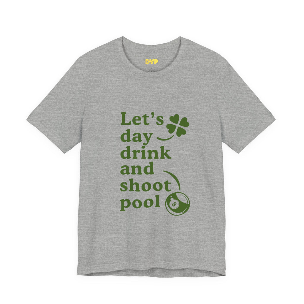 St. Patrick's Day Style Pool Billiard Graphic Tee — Funny Gag T-Shirt for Men