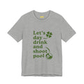 St. Patrick's Day Style Pool Billiard Graphic Tee — Funny Gag T-Shirt for Men